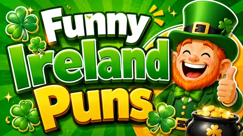 Funny Ireland Puns
