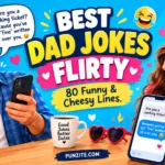 best dad jokes flirty