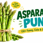 Asparagus Puns