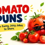 Tomato Puns